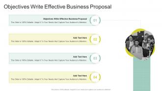 Objectives Write Effective Business Proposal In Powerpoint And Google Slides Cpb