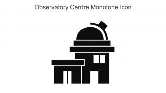 Observatory Centre Monotone Icon In Powerpoint Pptx Png And Editable Eps Format
