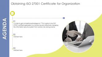 Obtaining ISO 27001 Certificate For Organization Agenda Ppt Slide Template