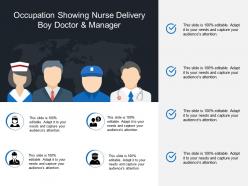 Occupation showing nurse delivery boy doctor and manager