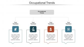 Occupational trends ppt powerpoint presentation infographic template design ideas cpb