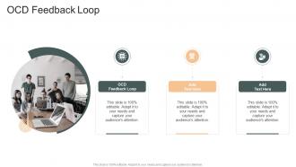 Ocd Feedback Loop In Powerpoint And Google Slides Cpb