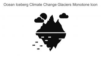 Ocean Iceberg Climate Change Glaciers Monotone Icon In Powerpoint Pptx Png And Editable Eps Format