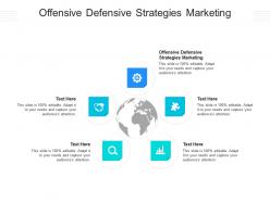 Offensive defensive strategies marketing ppt powerpoint presentation outline skills cpb