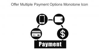 Offer Multiple Payment Options Monotone Icon In Powerpoint Pptx Png And Editable Eps Format