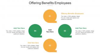 Offering Benefits Employees Ppt Powerpoint Presentation Inspiration Maker Cpb