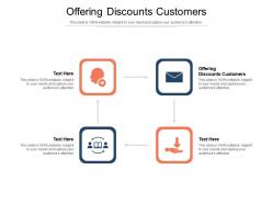 Offering discounts customers ppt powerpoint presentation pictures brochure cpb