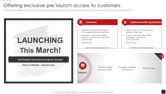 Offering Exclusive Pre Launch Access Planning Promotional Campaigns Strategy SS V
