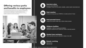 Offering Various Perks And Benefits To Employees Developing Value Proposition For Talent Management