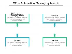 Office automation messaging module ppt powerpoint presentation inspiration graphics template cpb