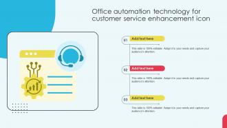 Office Automation Technology For Customer Service Enhancement Icon