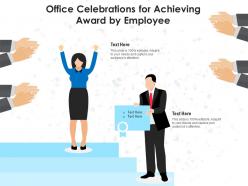 Office Celebrations For Achieving Award By Employee Infographic Template