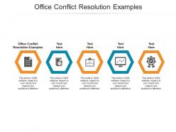 Office conflict resolution examples ppt powerpoint presentation file mockup cpb