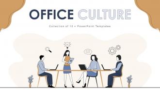 Office Culture Powerpoint Ppt Template Bundles