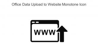 Office Data Upload To Website Monotone Icon In Powerpoint Pptx Png And Editable Eps Format