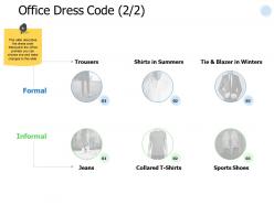 Office dress code business ppt powerpoint presentation pictures deck