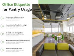 Office etiquette for pantry usage