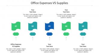 Office Expenses Vs Supplies Ppt Powerpoint Presentation Icon Backgrounds Cpb