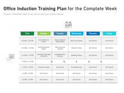 Office induction training plan for the complete week