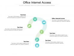 Office internet access ppt powerpoint presentation model designs cpb