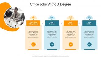 Office Jobs Without Degree In Powerpoint And Google Slides Cpb