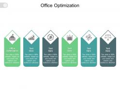 Office optimization ppt powerpoint presentation show designs download cpb