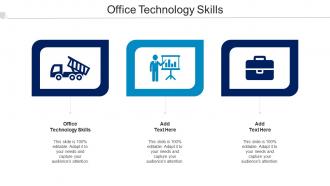 Office Technology Skills Ppt Powerpoint Presentation Introduction Cpb