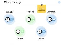 Office timings business ppt powerpoint presentation inspiration smartart