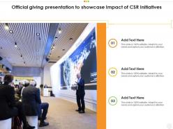 Official giving presentation to showcase impact of csr initiatives