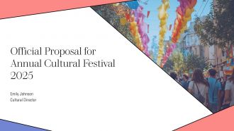 Official Proposal For Annual Cultural Festival 2025 PPT Demonstration AT
