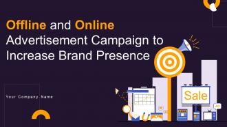 Offline And Online Advertisement Campaign To Increase Brand Presence MKT CD V
