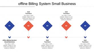 Offline Billing System Small Business In Powerpoint And Google Slides Cpb