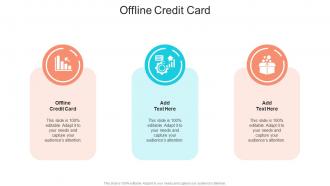 Offline Credit Card In Powerpoint And Google Slides Cpb