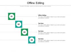 Offline editing ppt powerpoint presentation professional structure cpb