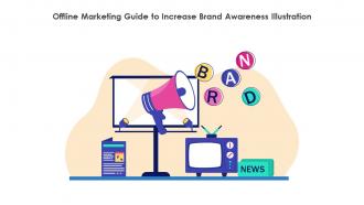 Offline Marketing Guide To Increase Brand Awareness Illustration