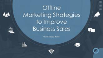 Offline Marketing Strategies To Improve Business Sales DK MD