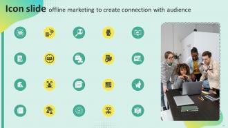 Offline Marketing To Create Connection With Audience MKT CD V Content Ready Analytical