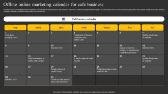 Offline Online Marketing Calendar For Cafe Business