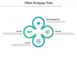 Offset mortgage rate ppt powerpoint presentation pictures infographics cpb