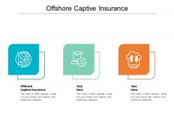 Offshore captive insurance ppt powerpoint presentation inspiration background designs cpb