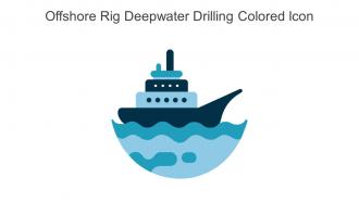 Offshore Rig Deepwater Drilling Colored Icon In Powerpoint Pptx Png And Editable Eps Format