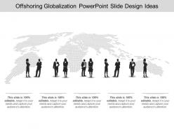 Offshoring globalization powerpoint slide design ideas
