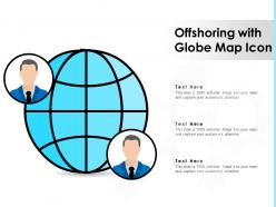 Offshoring with globe map icon