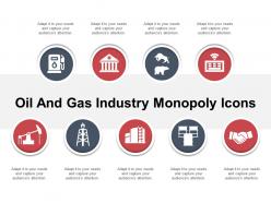Oil and gas industry monopoly icons powerpoint slide backgrounds
