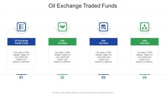 Oil Exchange Traded Funds In Powerpoint And Google Slides Cpb