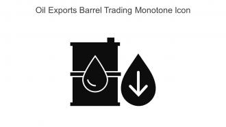 Oil Exports Barrel Trading Monotone Icon In Powerpoint Pptx Png And Editable Eps Format