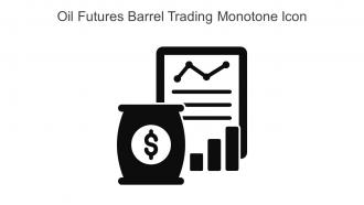 Oil Futures Barrel Trading Monotone Icon In Powerpoint Pptx Png And Editable Eps Format