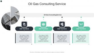 Oil Gas Consulting Service In Powerpoint And Google Slides Cpb