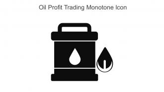 Oil Profit Trading Monotone Icon In Powerpoint Pptx Png And Editable Eps Format