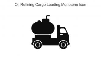 Oil Refining Cargo Loading Monotone Icon In Powerpoint Pptx Png And Editable Eps Format